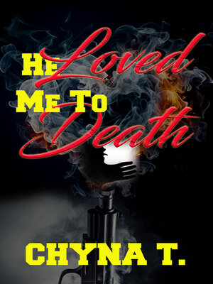 cover image of He Loved Me to Death